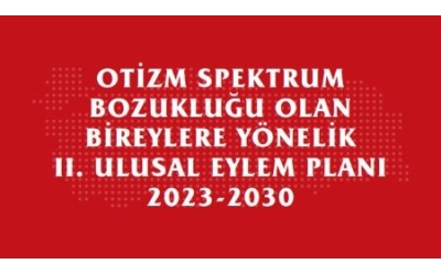 Otizm Eylem Planı Hayata Geçiyor